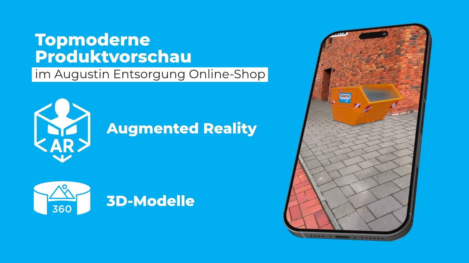 Augmented Reality im Entsorgungssektor: Augustin Entsorgung revolutioniert Online-Bestellprozess